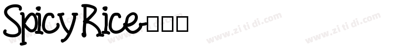 Spicy Rice字体转换
